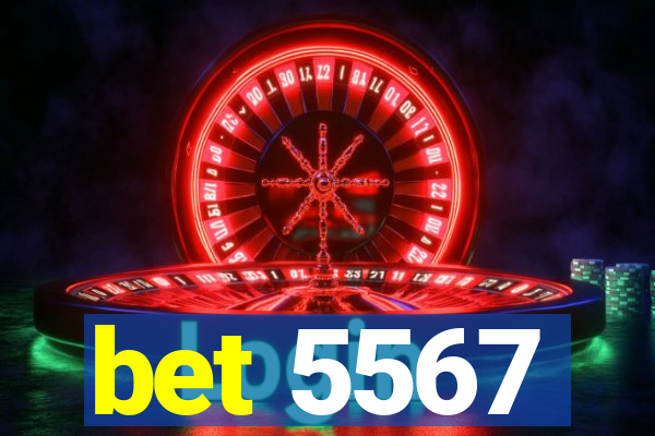 bet 5567